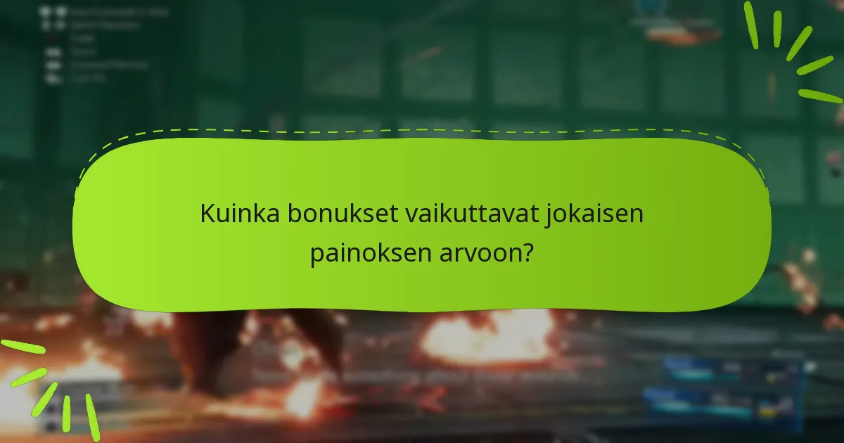 Onko bonusoikeuksissa rajoituksia?