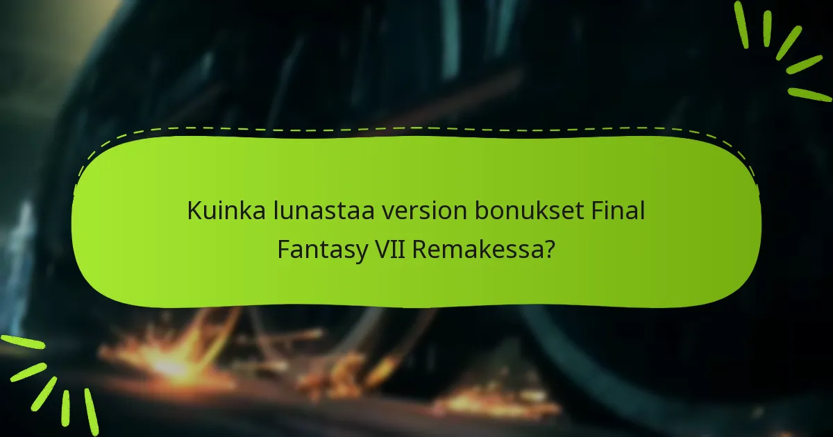 Kuinka bonusten arvo vertautuu eri versioissa?