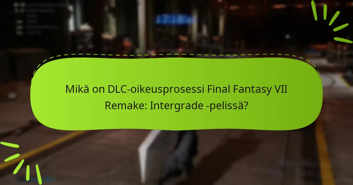 Kuinka Intergrade DLC parantaa pelielämystä?