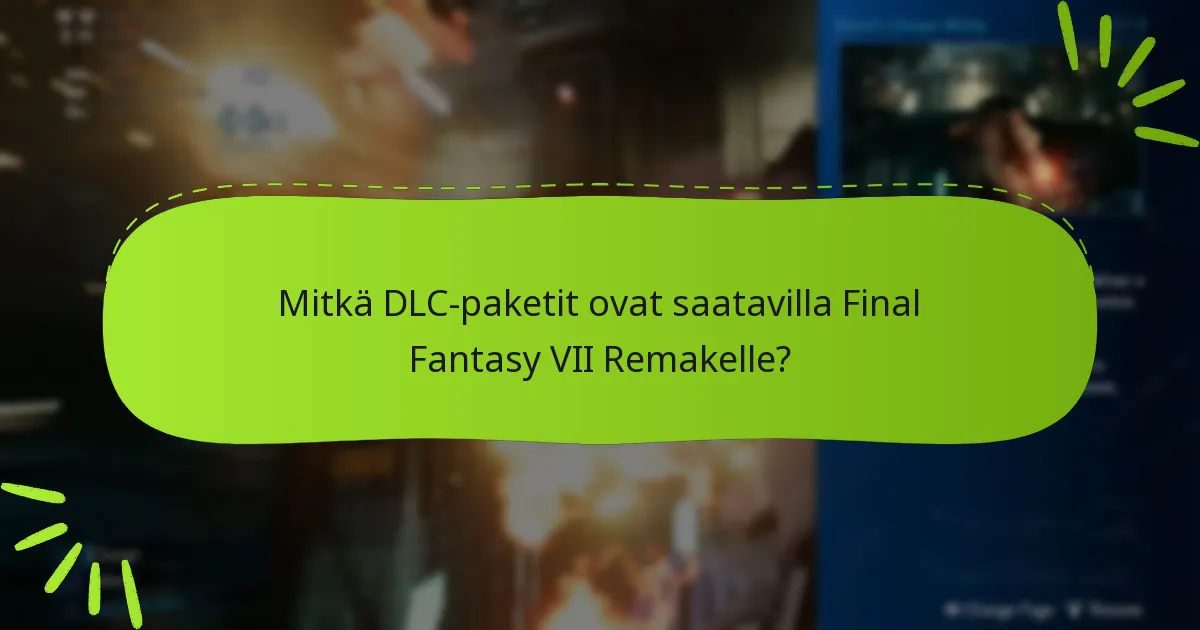 Entä jos kohtaan ongelmia DLC-oikeuden kanssa?