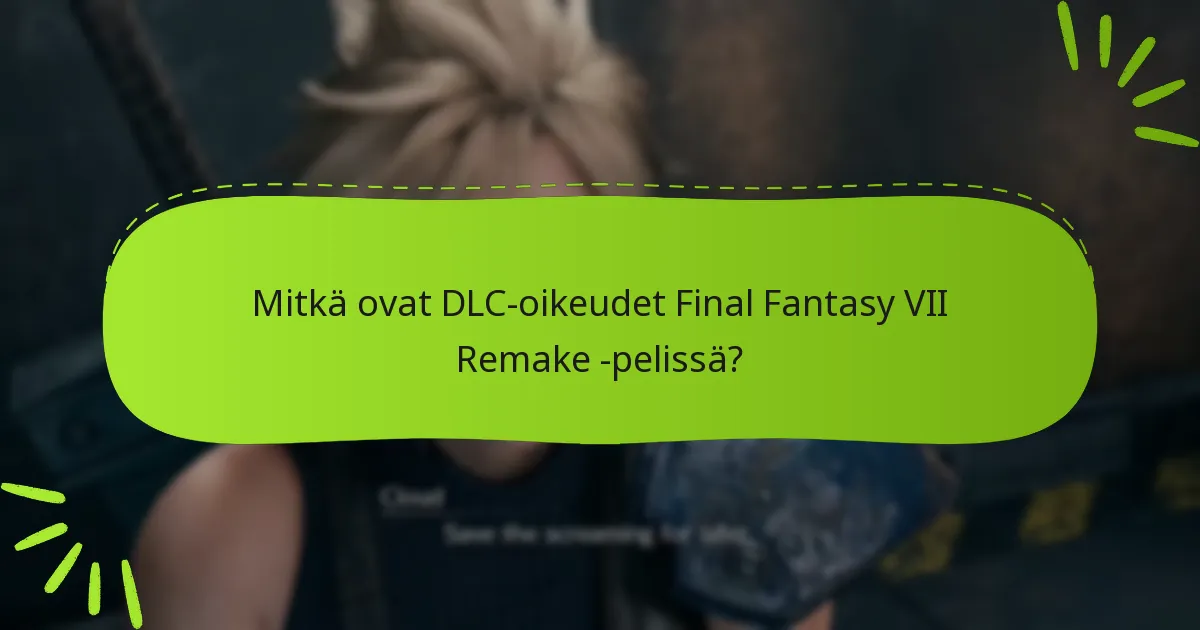 Kuinka pelaajat voivat ratkaista DLC-oikeusongelmia?