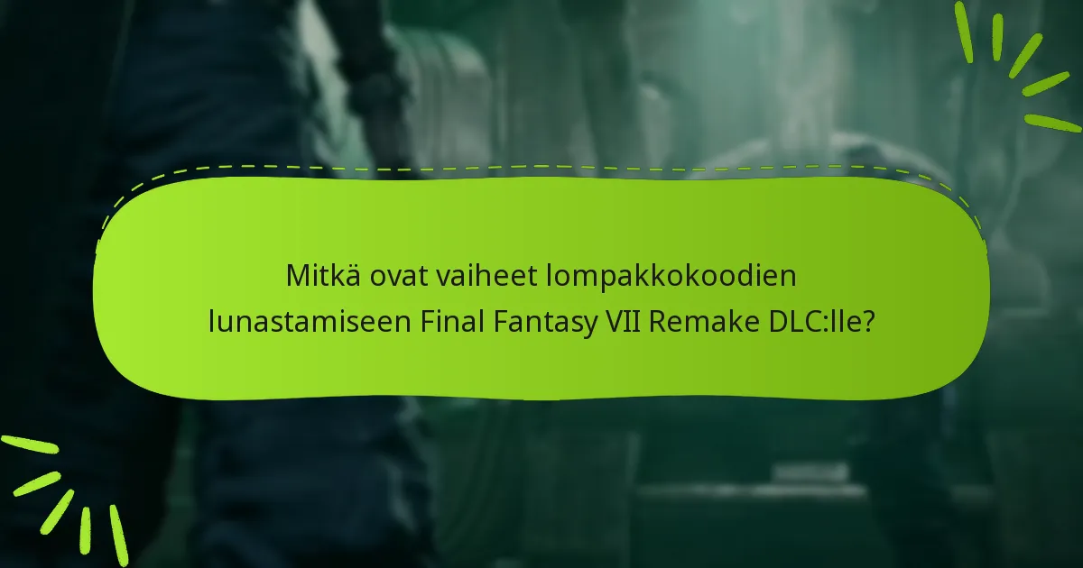 Mitkä ovat usein kysytyt kysymykset lompakkokoodin lunastamisesta?